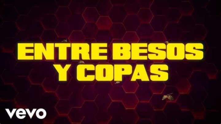 'Entre Besos Y Copas' - mexicano Canción