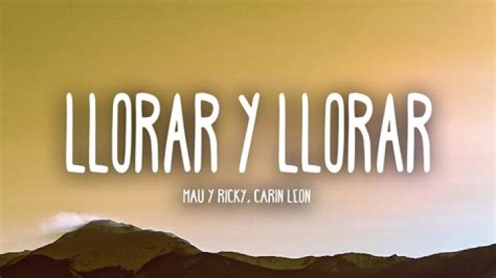 'Llorar Y Llorar' - venezolano Canción