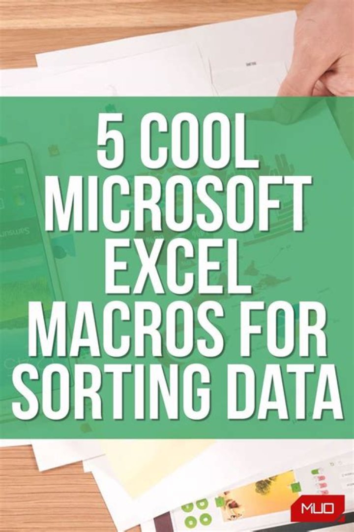 5 Cool Microsoft Excel Macros for Sorting Data
