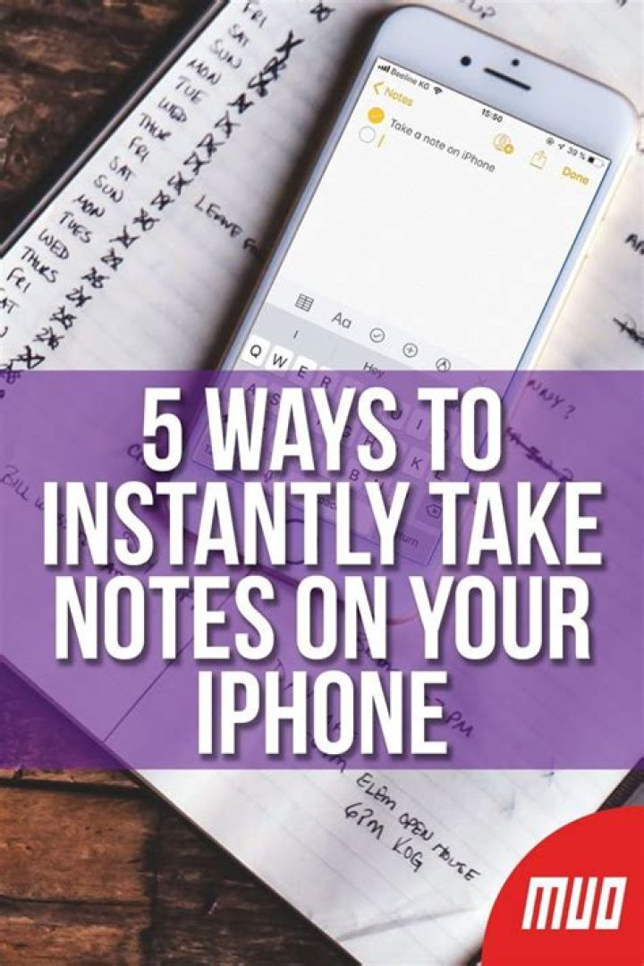 5 Ways to Instantly Take Notes on Your iPhone