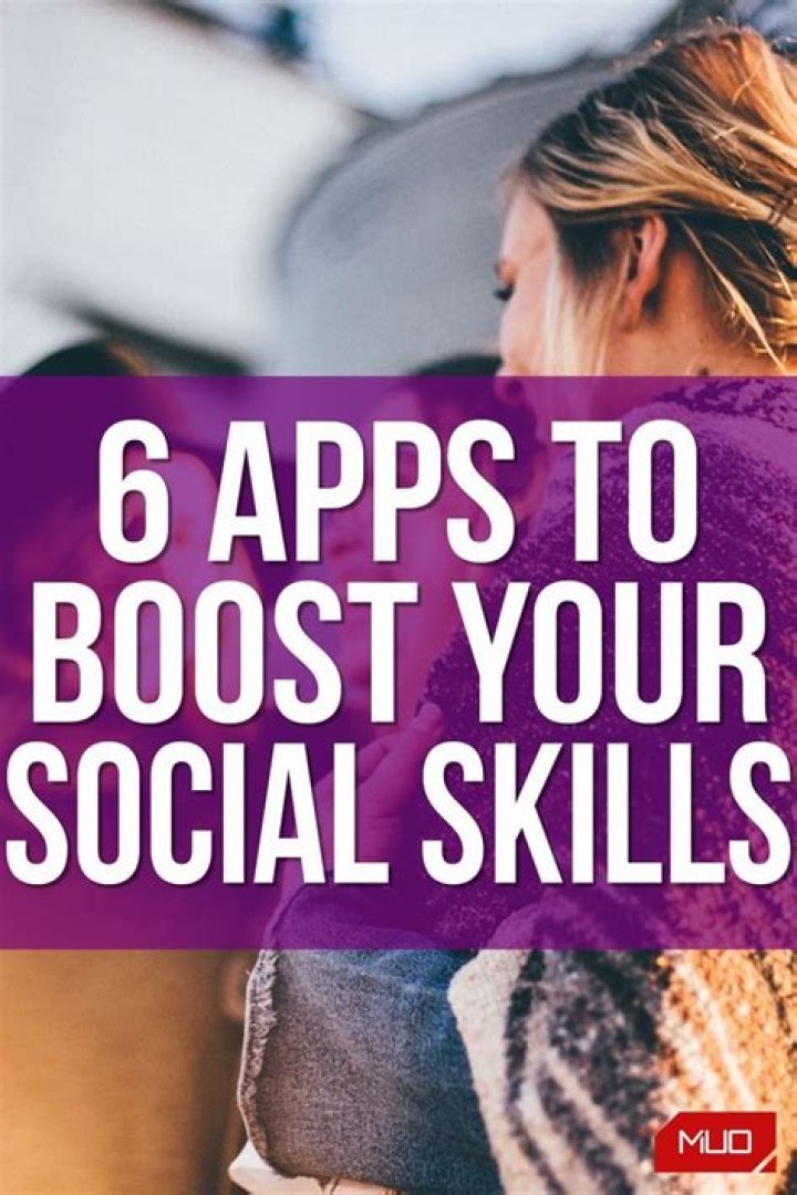 6 Apps to Boost Your Social and Conversational Skills