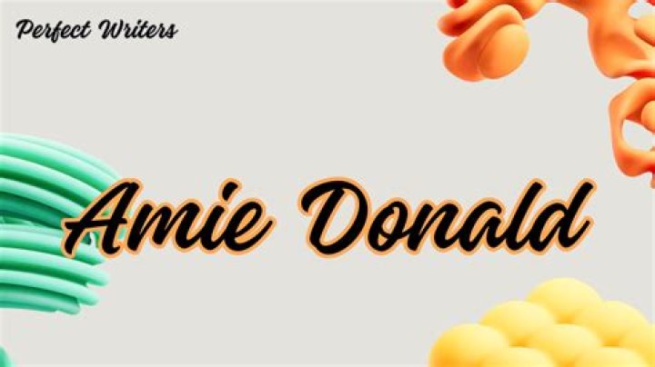 Amie Donald Net Worth 2024