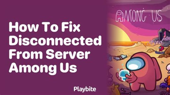 Among Us Disconnected From Server Reliable Packet 1: How to Fix