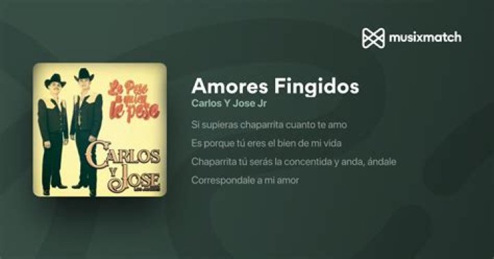 Amores Fingidos Letras - Amores Fingidos Traducciones
