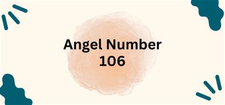 Angel Number 106 Meaning And Significance