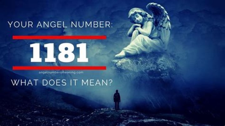 Angel Number 1181 Meaning And Significance