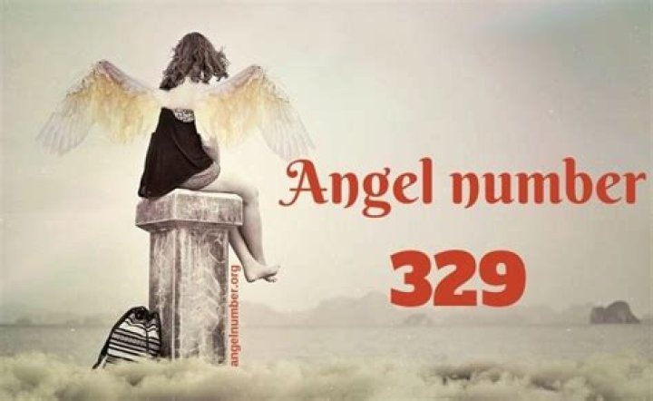 Angel Number 329 Meaning And Significance