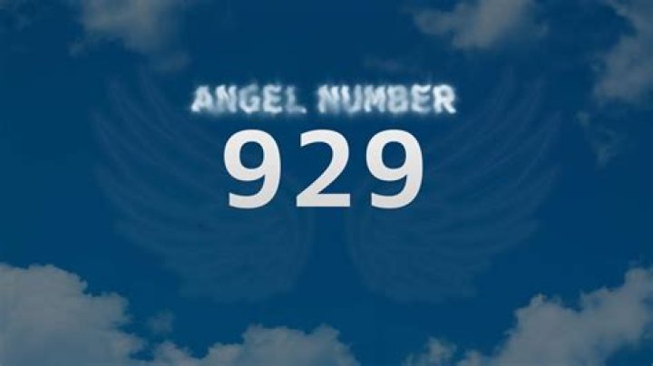 Angel Number 929 Meaning And Significance