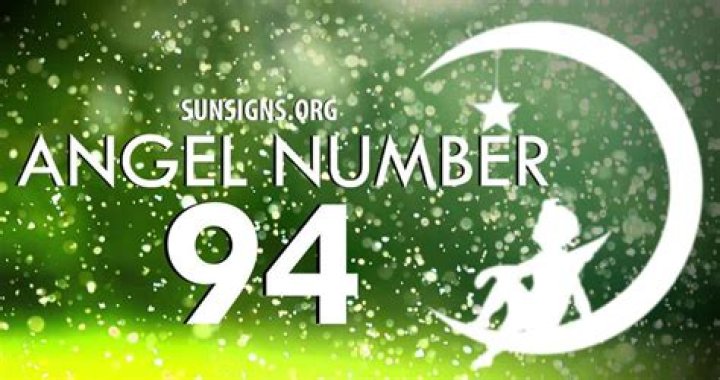 Angel Number 94 Meaning And Significance