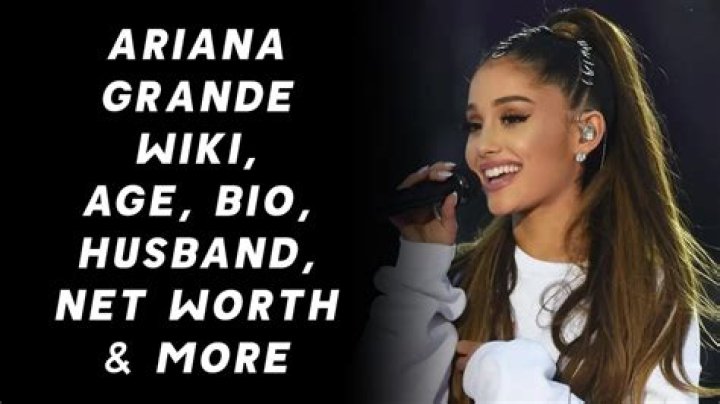 Ariana Grande-Bio, Age, Career, Height, Net Worth, Married, Facts