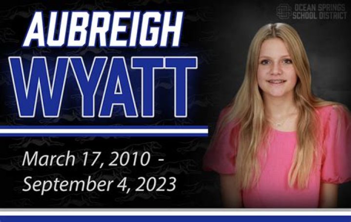 Aubreigh Wyatt Cause Of Death: A Comprehensive Analysis