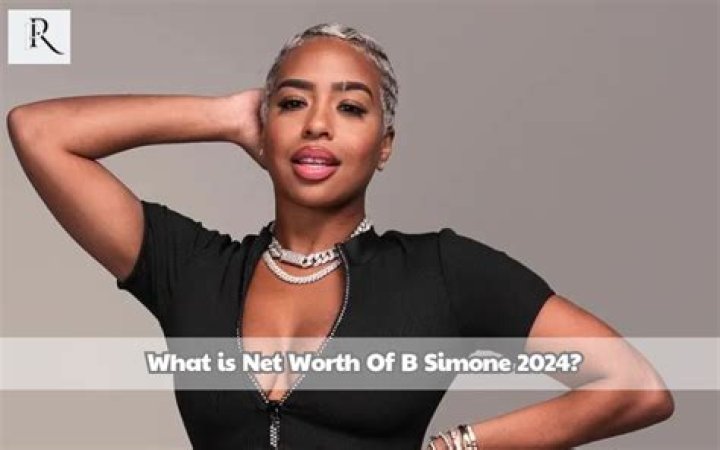 B Simone Net Worth 2024