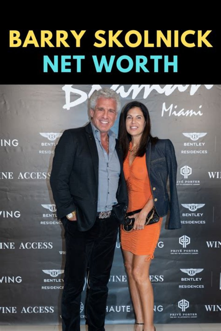 Barry Skolnick Miami Net Worth | Bio, Family, Address, Career