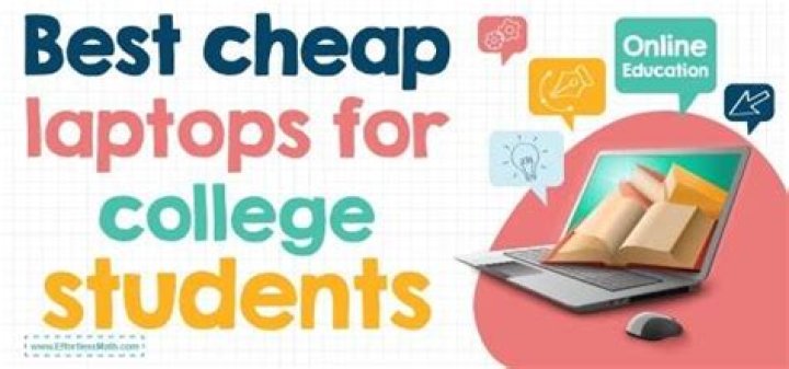 	Best cheap laptops for college students	