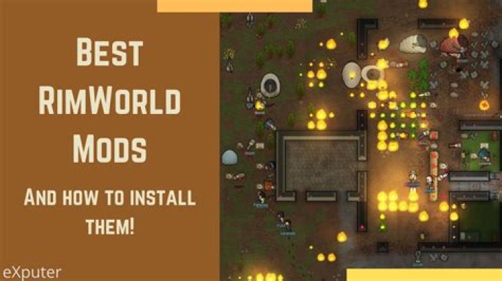 Best RimWorld Mods You Can’t Play Without