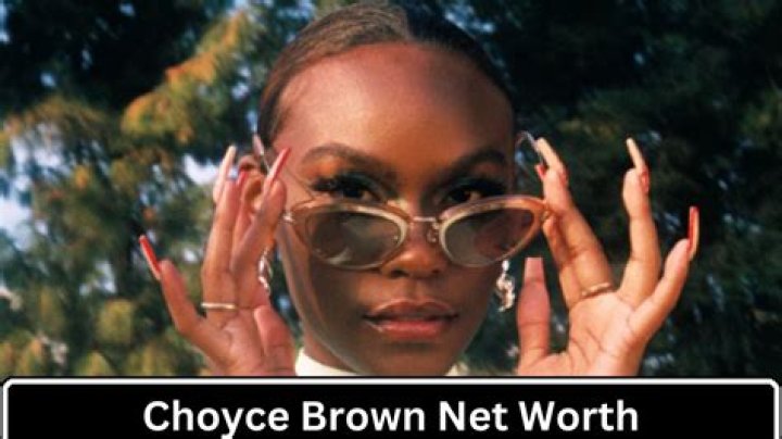 Choyce Brown Net Worth 2024