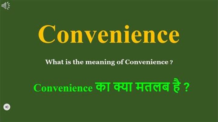 Convenience Meaning in Hindi