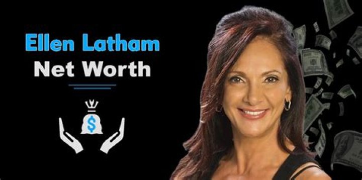 Ellen Latham Net Worth 2024