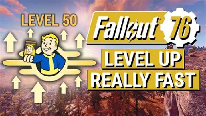 Fallout 76 Level Up: How to Level Up Fast
