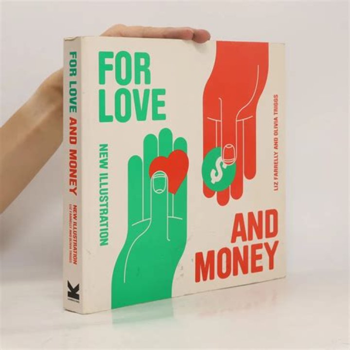 	FOR LOVE — AND MONEY	