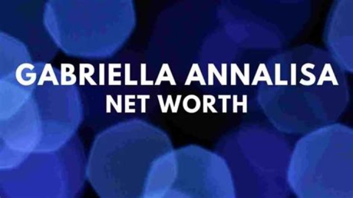 Gabriella Annalisa Net Worth 2024
