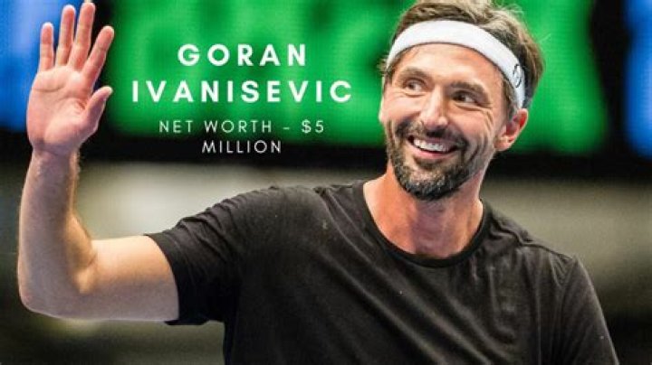 Goran Ivanisevic Net Worth 2024