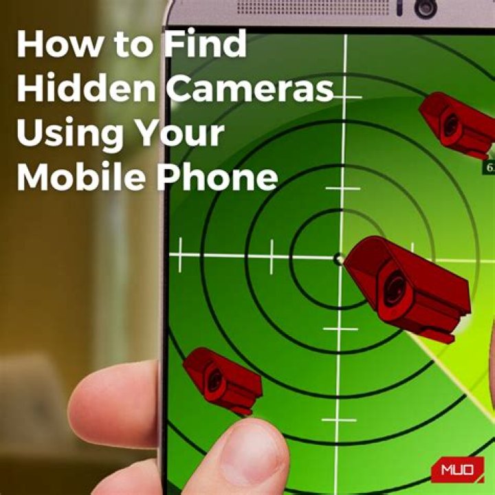 How to Find Hidden Cameras Using Your Mobile Phone