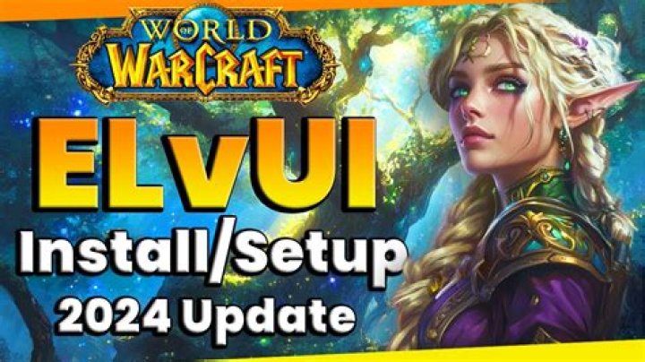 How to Install ElvUI for World of Warcraft