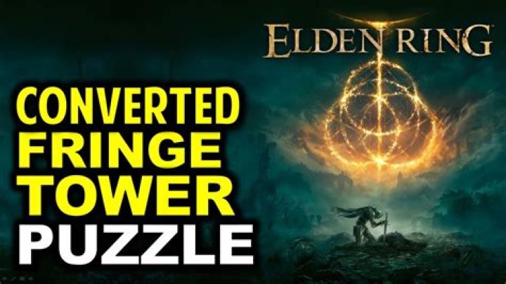 How to Solve the Converted Fringe Tower in Elden Ring