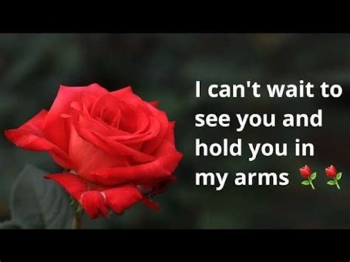 I Can't Wait To Be In Your Arms Message: Expressing Love And Longing