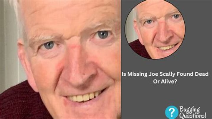 Is Joe Scally Still Missing Or Found?