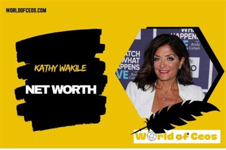 Kathy Wakile Net Worth 2024