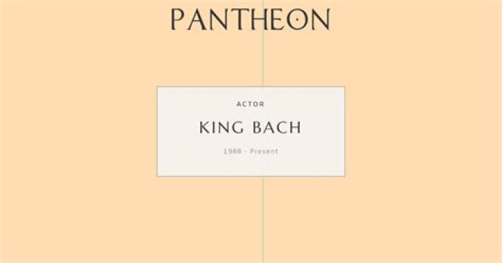 King Bach Biography