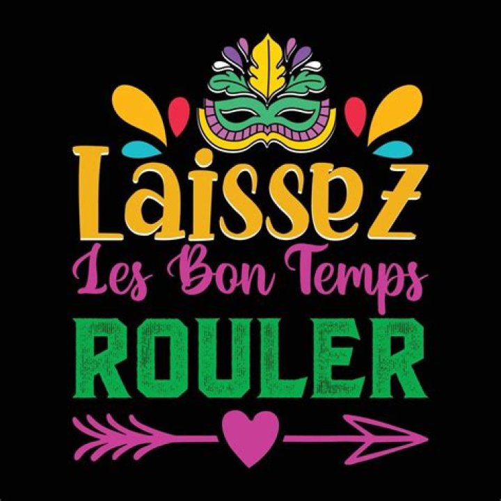 Laissez les bon temps rouler | Lifestyles