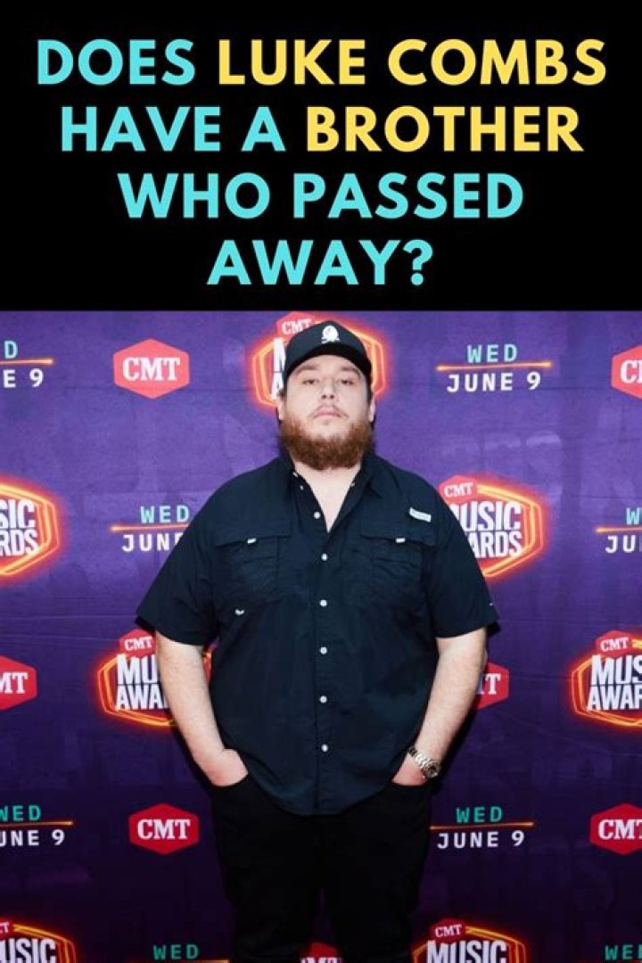 Luke Combs' Brother Dead: A Heartfelt Tribute And Reflection