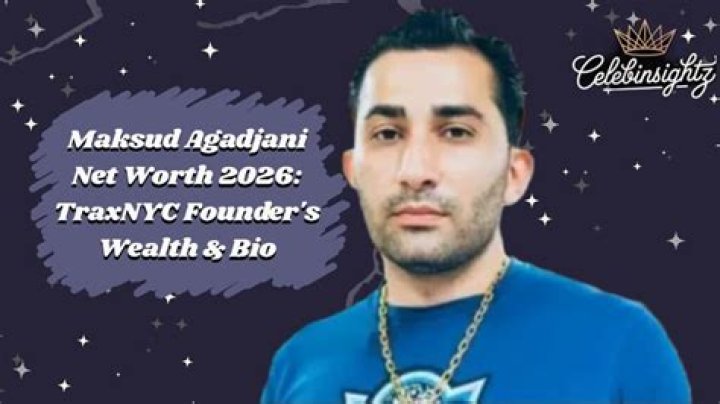 Maksud Trax Agadjani Net Worth | Age, Height, Weight, Dating And More