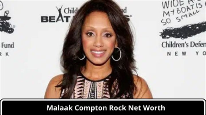 Malaak Compton Rock Net Worth 2024