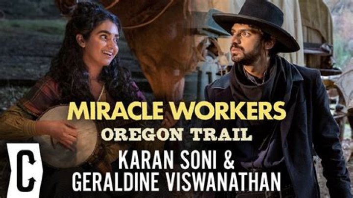 ‘Miracle Workers’: Geraldine Viswanathan and Karan Soni on Filming 'Oregon Trail' Like a Classic Western