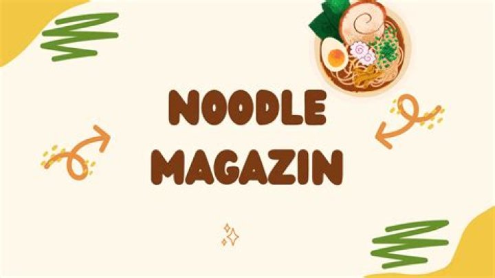 Noodle Magazine: A Comprehensive Guide To The World Of Noodles