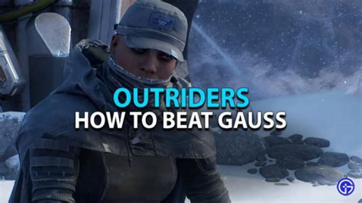 Outriders: How to Beat Gauss