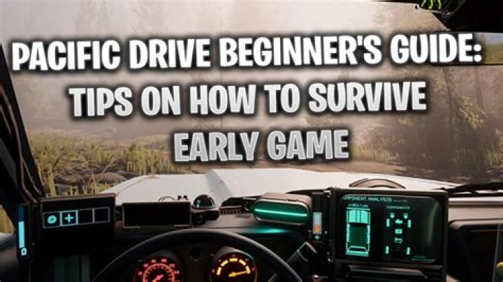 Pacific Drive beginner’s tips and tricks before starting