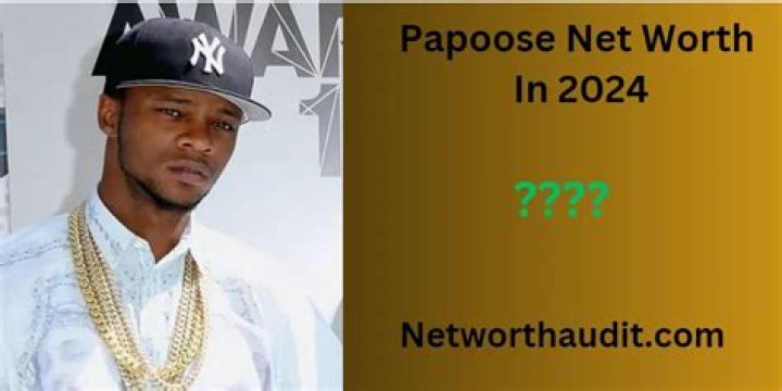 Papoose Net Worth 2024