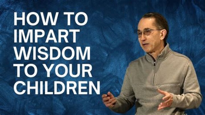 	PARENTS MUST REMEMBER TO IMPART WISDOM	