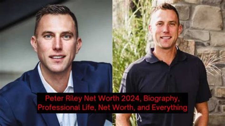 Peter Riley Net Worth 2024