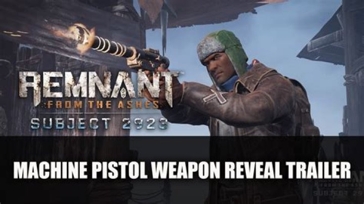 Remnant From the Ashes Subject 2923: All Weapons
