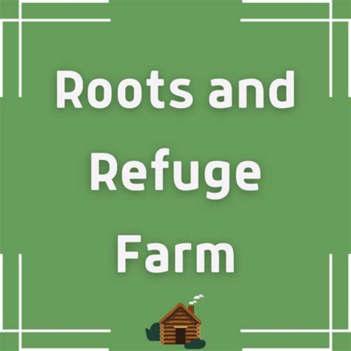 Roots And Refuge Farm Net Worth – Phone Number, House Address, Wiki