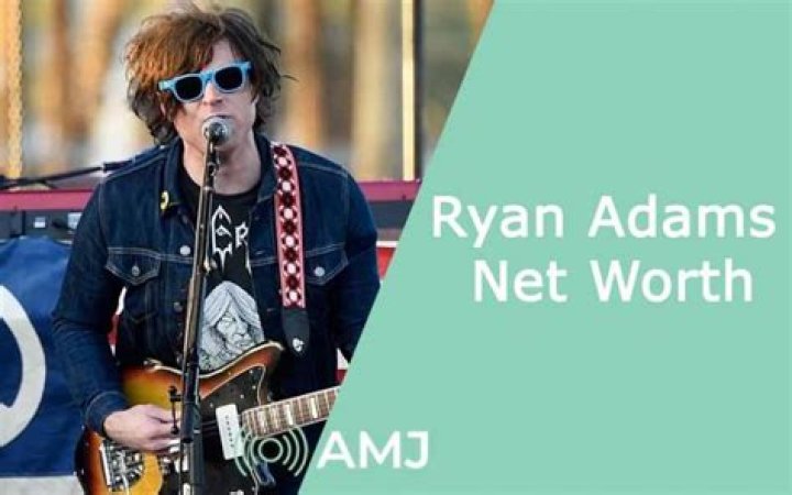 Ryan Adams Net Worth 2024
