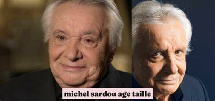 Sardou Age Taille