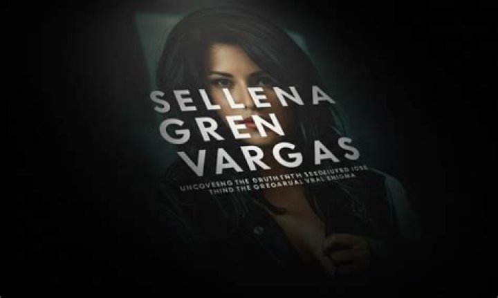 Selena Green Vargas: The Rising Star Of Hollywood