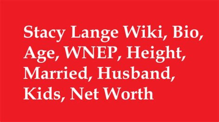 Stacy Lange Age, Wiki Bio, Married Husband, Baby【 WNEP Wikipedia 】